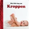 Min lille bog om Kroppen